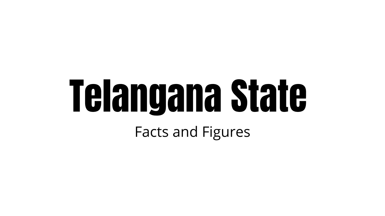 Telangana Facts Figures