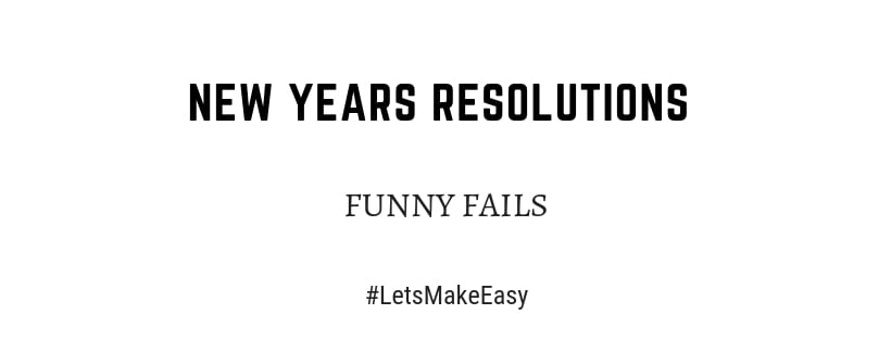 New Years Resolutions funny fails