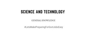 science and technology general knowledge