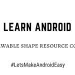 Android Drawable shape resource code download