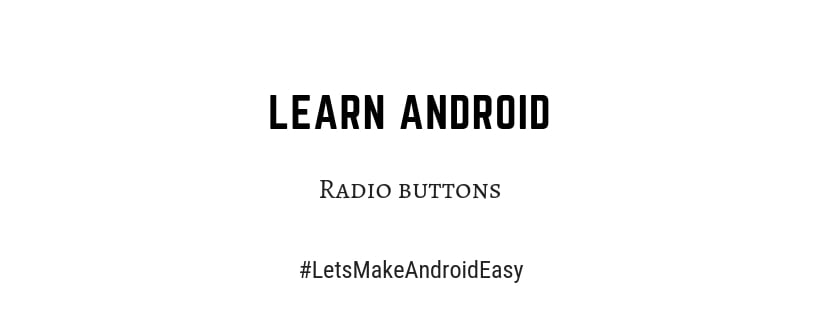 Android Radio button snippet java code download