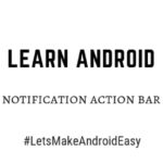 Android notification action bar source code download