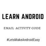 android email snippet activity code download