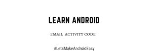 android email snippet activity code download