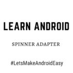 android spinner adapter source code download