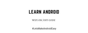 wifi on off android code download