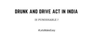 Drunk and Drive act in India