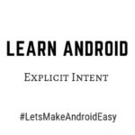 Explicit Intent In Android
