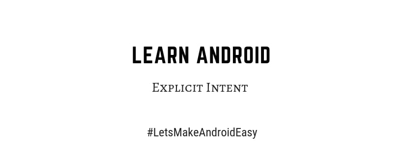 Explicit Intent In Android