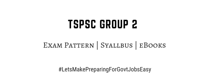 Tspsc Group 2 Exam Pattern