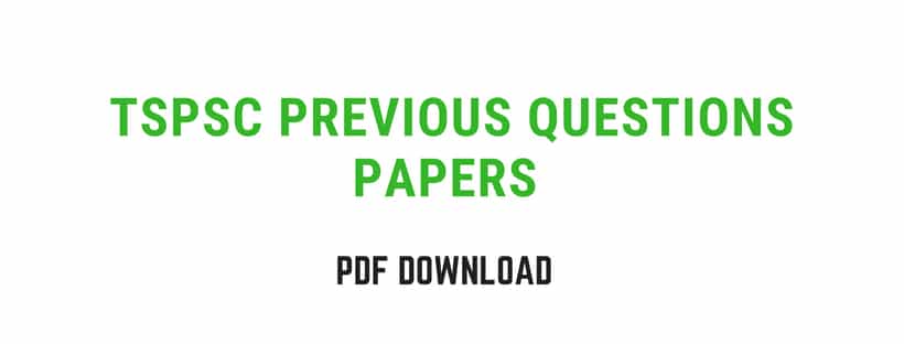 TSPSC Previous Questions papers PDF Download