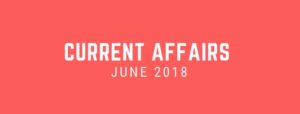 current affairs pdf download june 2018