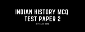 Indian History objective questions and answers