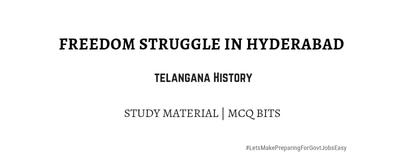 Freedom struggle in Hyderabad telangana history