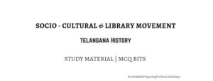 Socio cultural library movement telangana