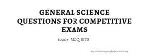 general science questions competitive exams