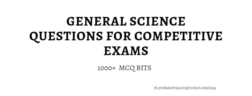 general science questions competitive exams