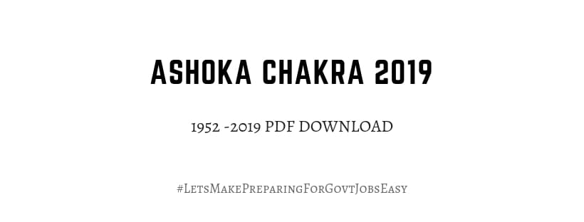 Ashoka Chakra Awardees PDF download