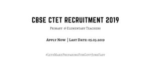 CBSE CTET Recruitment 2019