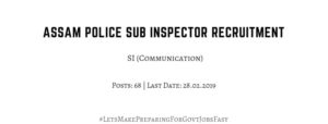 assam si recruitment 2019