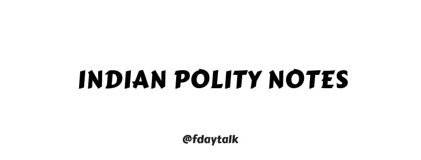  Indian Polity Notes