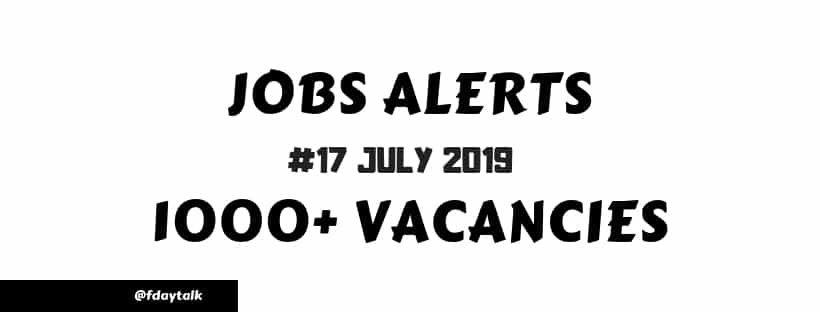 latest government jobs notification July 2019