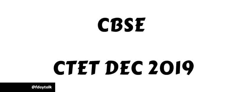 CBSE Central Teacher Eligibility Test CTET Dec 2019