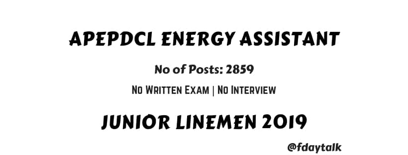 Recruitment APEPDCL Energy Assistant Junior Linemen online form 2019