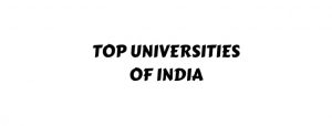Top Best Ranking Universities Of India