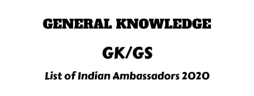 list Indian Ambassadors 2020