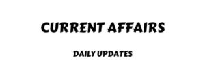 Current Affairs for CLAT