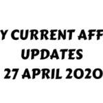Current Affairs 27 April 2020