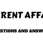 Current Affairs Questions Answers