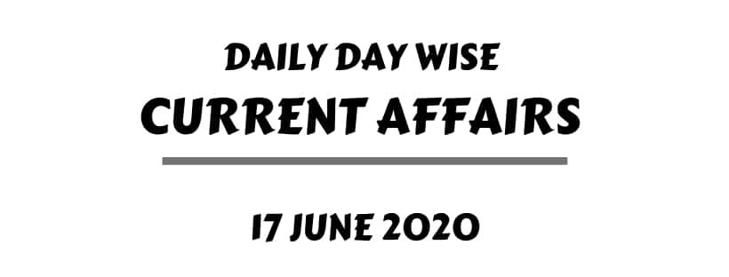 Current Affairs 17 June 2020 Download