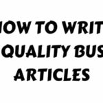 How to Write Best Quality Business Articles
