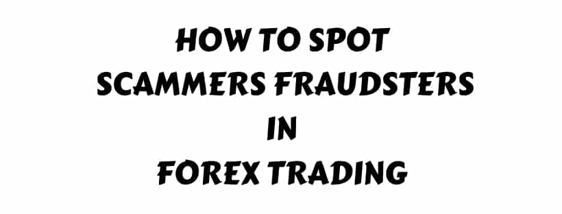 scammers fraudsters in Forex trading