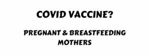 Is it safe to get a covid vaccine while breastfeeding