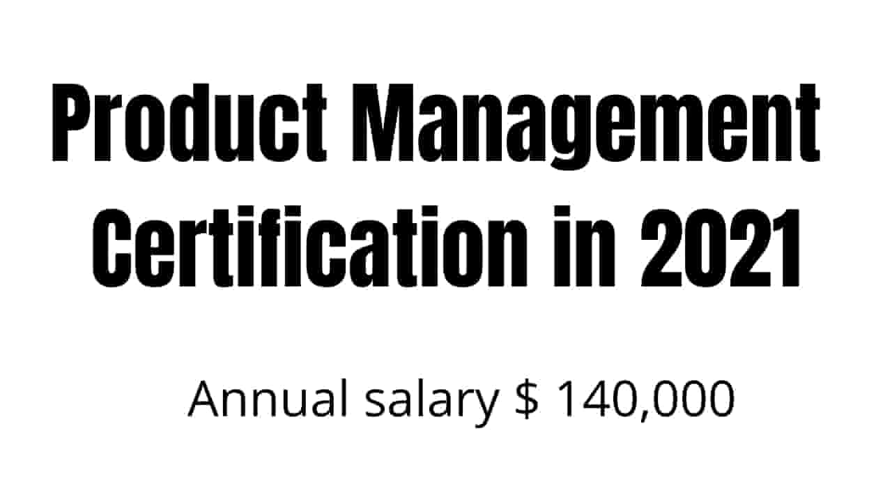 Product Management Certification 2021