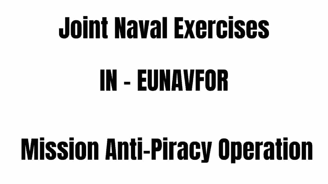 Indian Navy Joint Naval Exercises IN EUNAVFOR