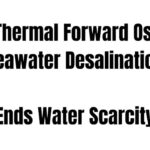 Solar Thermal Forward Osmosis Seawater Desalination System