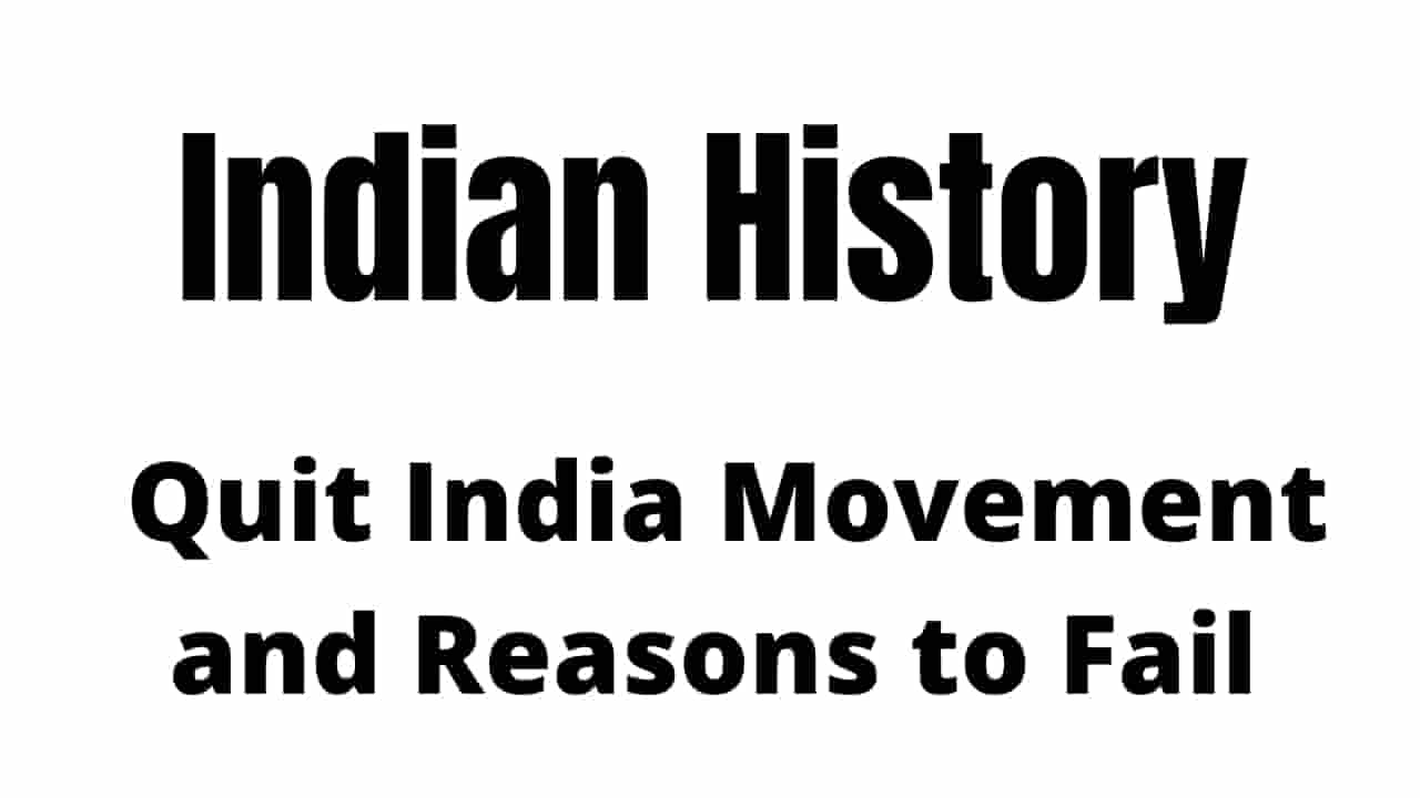 Quit India Movement Reasons to Fail
