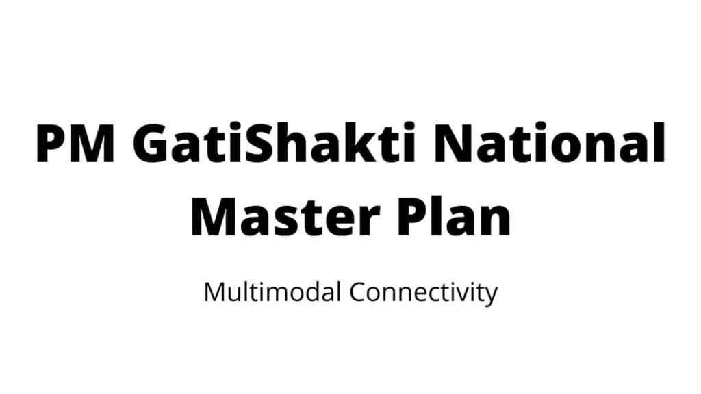 PM GatiShakti National Master Plan