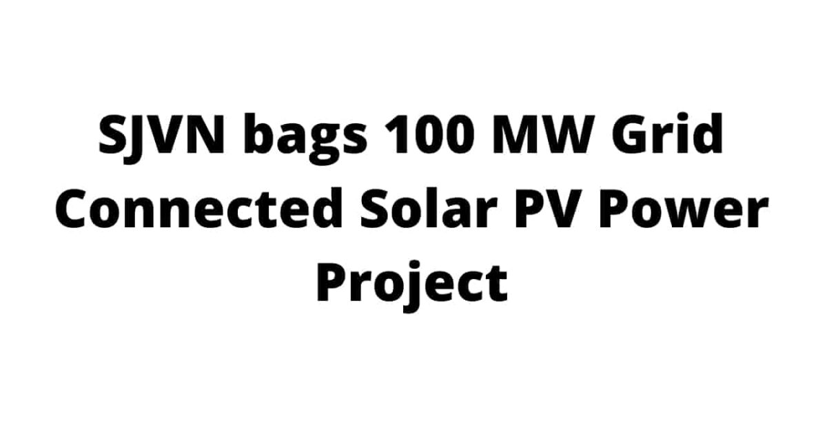 SJVN 100 MW Solar PV Power Project