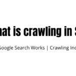 What is crawling in SEO
