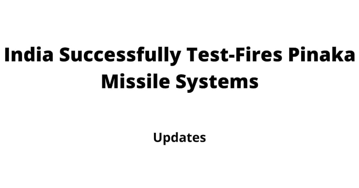 Pinaka Missile Systems