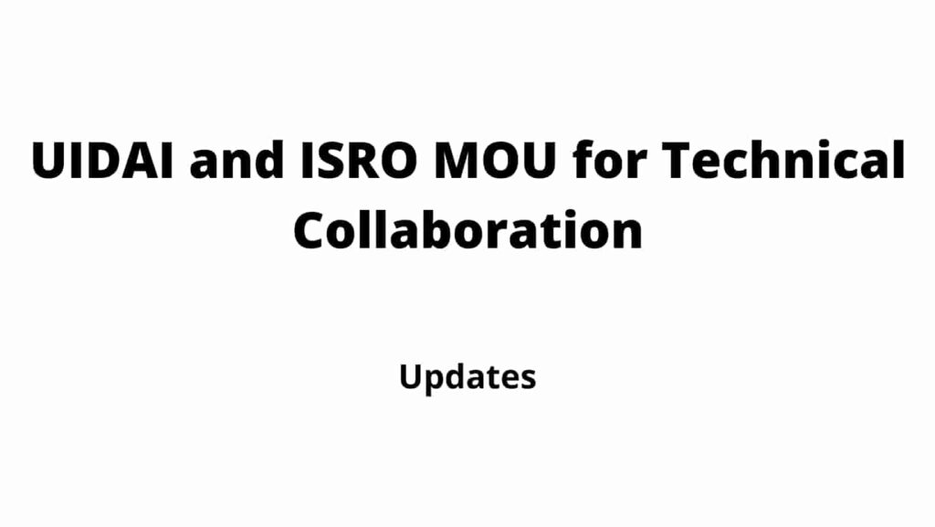 UIDAI and ISRO MOU