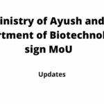 MoU between Ayush and Biotech Ministries