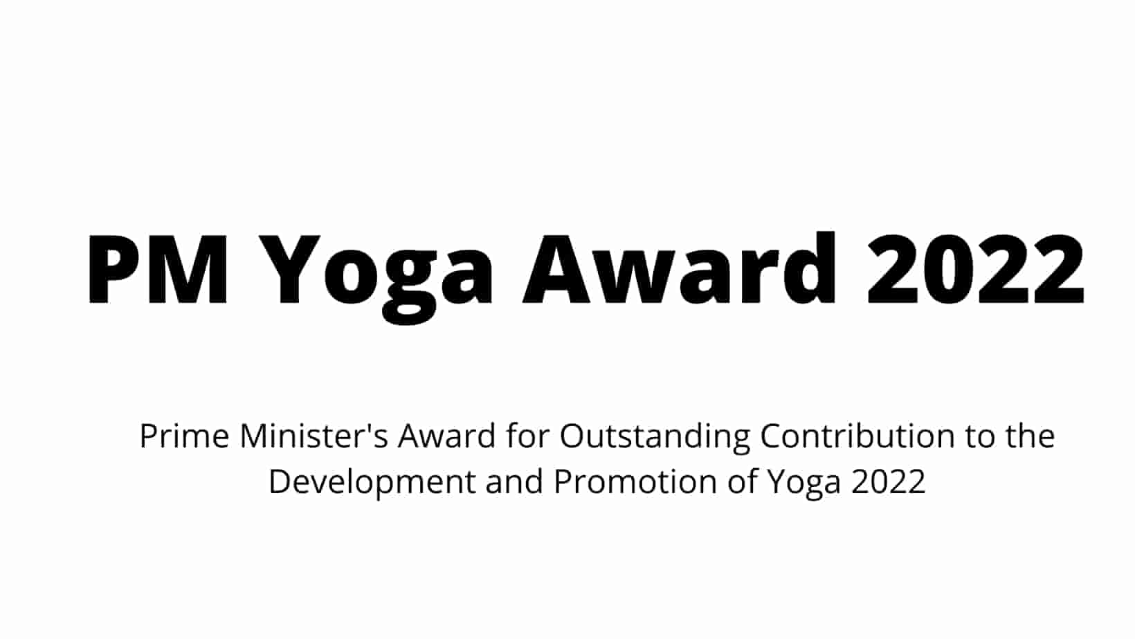 PM Yoga Award 2022
