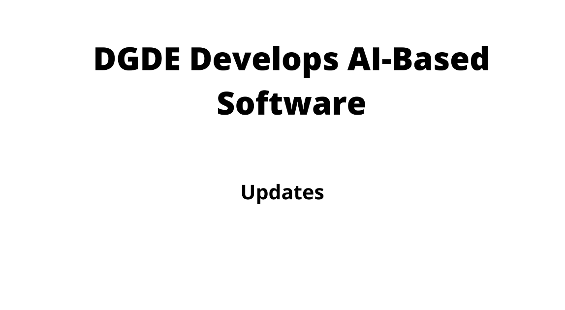 DGDE develops AI-based software