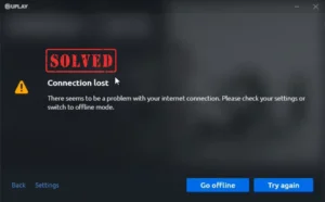 [SOLVED] How to Fix Ubisoft Connect Connection Lost 2024